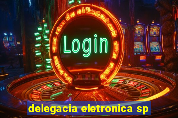 delegacia eletronica sp